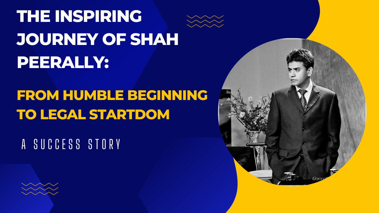 The Inspiring Story of Shah Peerally